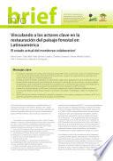 Vinculando a los actores clave en la restauración del paisaje forestal en Latinoamérica: El estado actual del monitoreo colaborativo