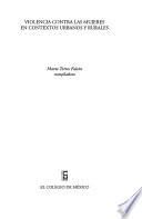 Violencia contra las mujeres en contextos urbanos y rurales