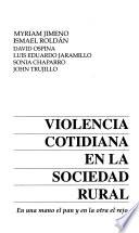 Violencia cotidiana en la sociedad rural
