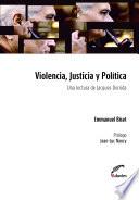 Violencia, Justicia y Política