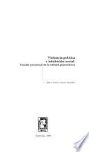 Violencia política e inhibición social