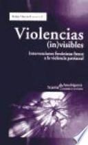 Violencias (in)visibles