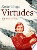 Virtudes (y misterios)