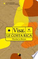 Visa pour le Costa Rica