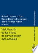 Visibilización de las líneas de comunicación más actuales