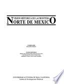 Visión histórica de la frontera norte de México