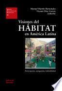 Visiones del hábitat en América Latina