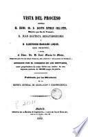 Vista del proceso contro el Exemc. Sr. D. Agustin Esteban Collantes ...