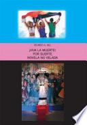 ¡Viva La Muerte!