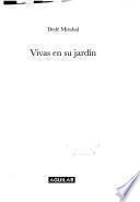 Vivas en su jardín