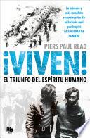 ¡Viven! El triunfo del espíritu humano