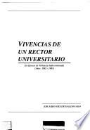 Vivencias de un rector universitario en épocas de violencia indiscriminada, años 1982-1985
