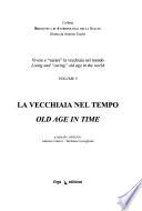 Vivere e Curare la Vecchiaia Nel Mondo