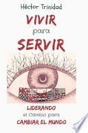 Vivir para Servir