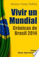 Vivir un mundial