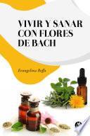 Vivir y sanar con Flores de Bach
