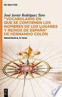 Vocabulario en que se contienen los nombres de los lugares y reinos de España de Hernando Colón