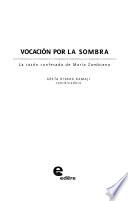 Vocación por la sombra