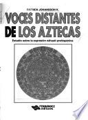 Voces distantes de los aztecas