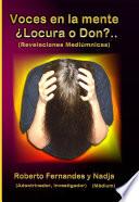 Voces en la Mente: ¿Locura o Don?