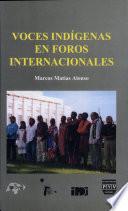 Voces indígenas en foros internacionales