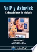 VoIP y Asterisk: redescubriendo la telefonía