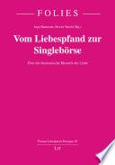 Vom Liebespfand zur Singlebörse