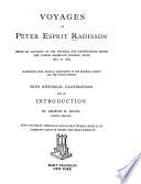 Voyages of Peter Esprit Radisson, being an account of his travels and experiences among the North American Indians, from 1652 to 1684