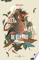 Vuelta al país de Elkano