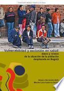 Vulnerabilidad y exclusión en salud: