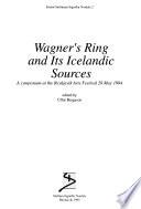 Wagner's Ring and Its Icelandic Sources