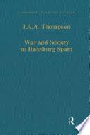 War and Society in Habsburg Spain