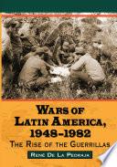 Wars of Latin America, 1948-1982