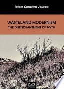 Wasteland Modernism