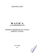 Wayk'a, la jatha próspera relegada