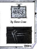 Ways of the Wolf
