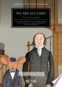 We Are All Ears! (Enhanced Edition)