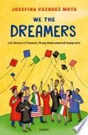 We the Dreamers