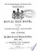 Webster's Royal red book; or, Court and fashionable register