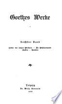 Werke: Leiden des jungen Werthers. Die Wahlverwandtschaften. Novellen