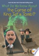 Libro What Do We Know About the Curse of King Tut's Tomb?