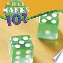 What Makes Ten?