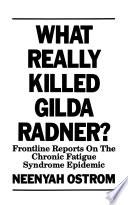 What Really Killed Gilda Radner?