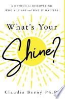 Libro What's Your Shine?