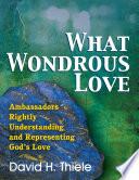 What Wondrous Love