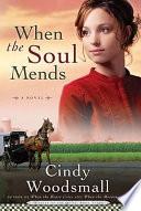 When the Soul Mends