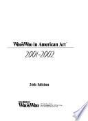 Who's Who in American Art, 2001-2002