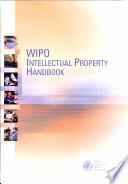 WIPO Intellectual Property Handbook
