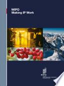WIPO - Making IP Work