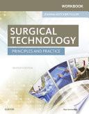 Workbook for Surgical Technology - E-Book